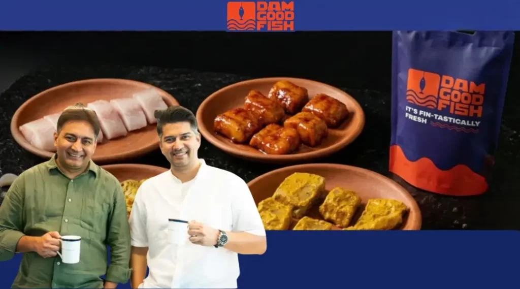 Dam Good Fish Gets Money at a Valuation of Rs 30 Cr