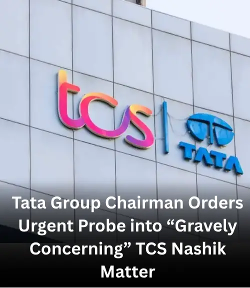Tata Group Chairman Orders Urgent Probe