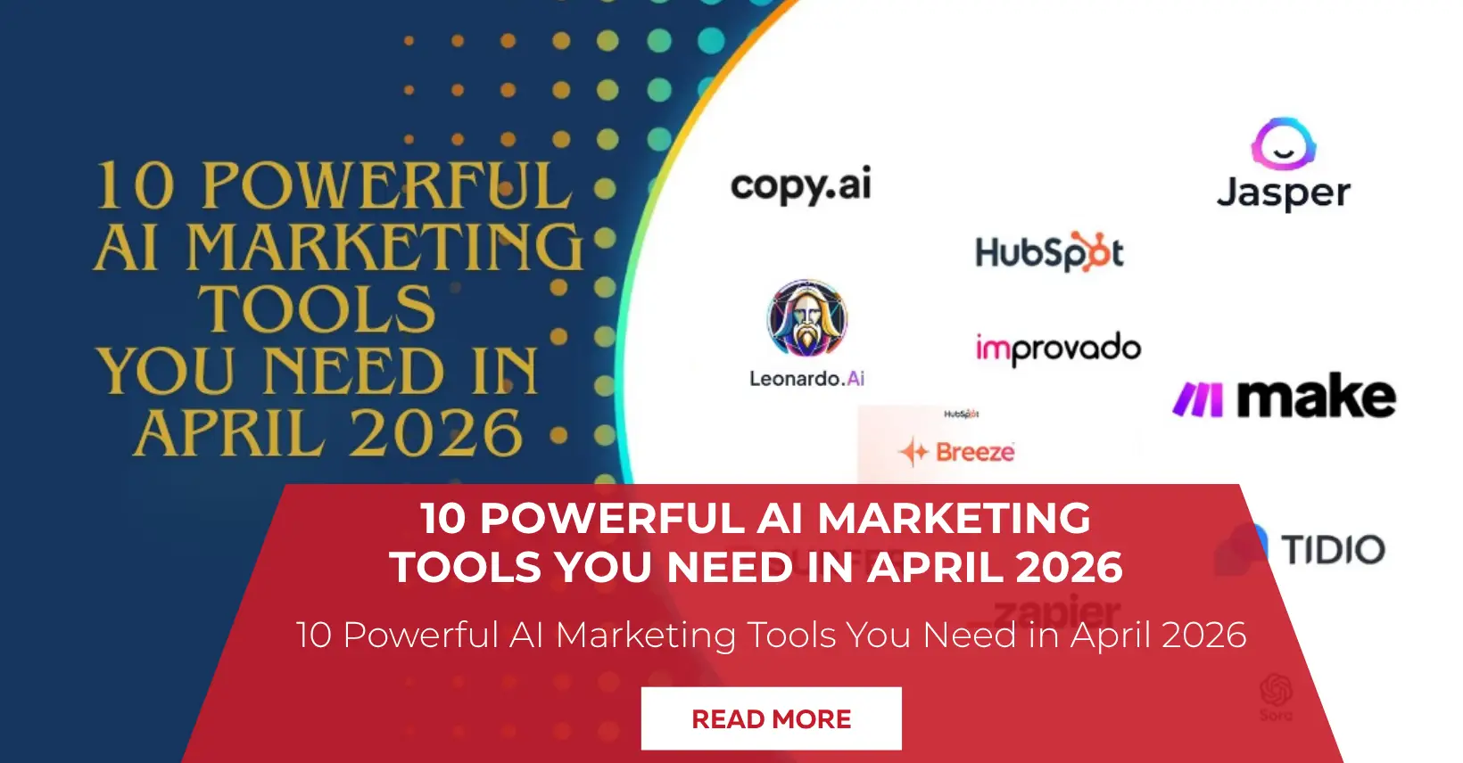 10 Powerful AI Marketing Tools You Need in April 2026