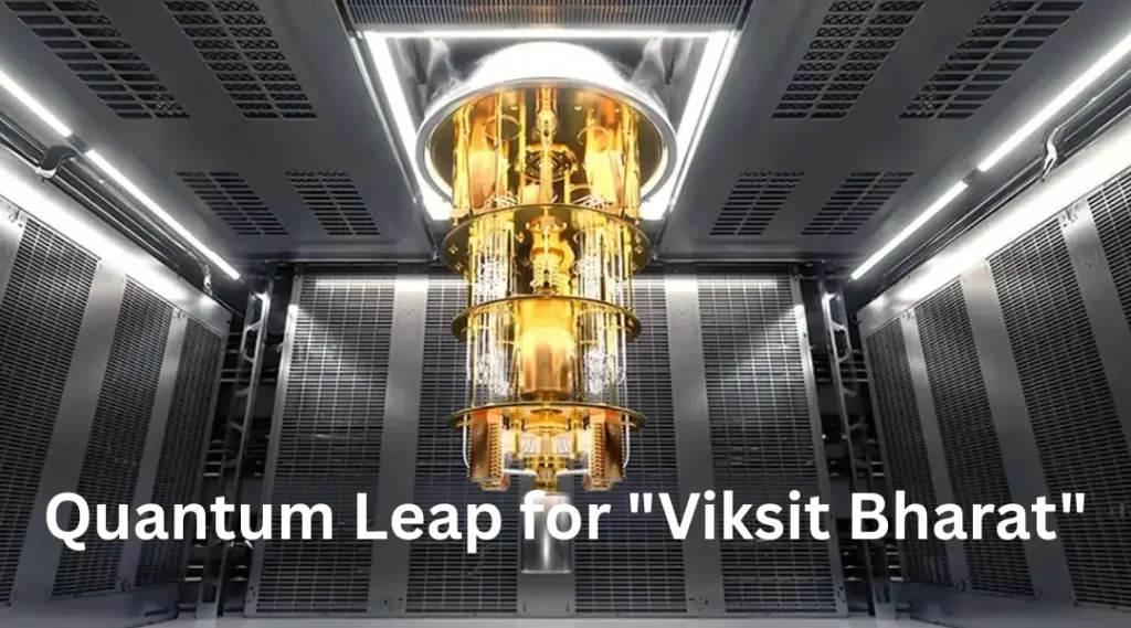 Quantum Leap for "Viksit Bharat"