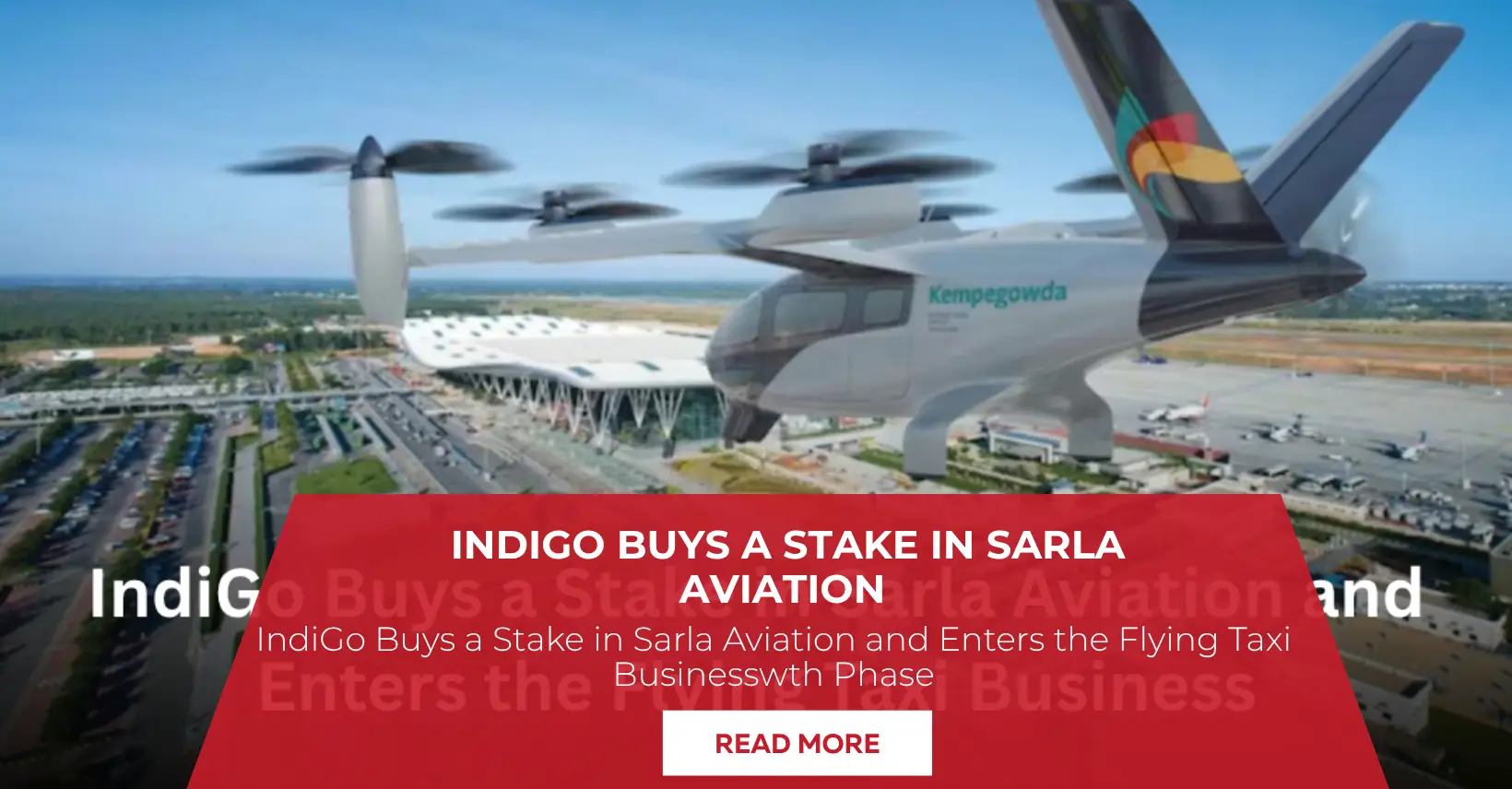 IndiGo Buys a Stake in Sarla Aviation and Enters the Flying Taxi Business