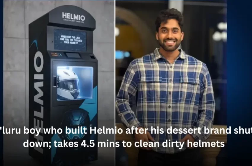 B'luru boy who built Helmio after his dessert brand shut down; takes 4.5 mins to clean dirty helmets