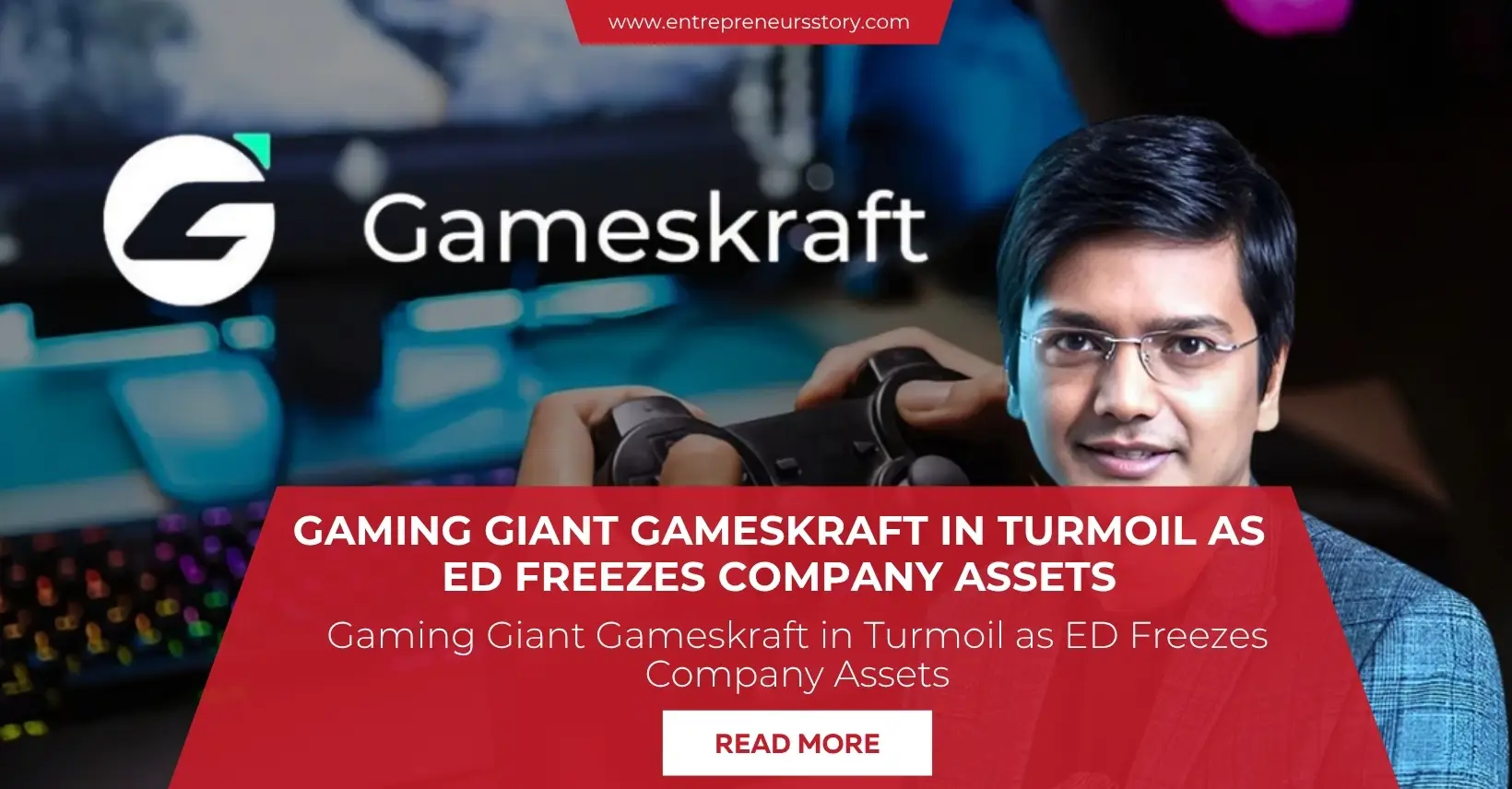 Gaming Giant Gameskraft in Turmoil as ED Freezes Company Assets